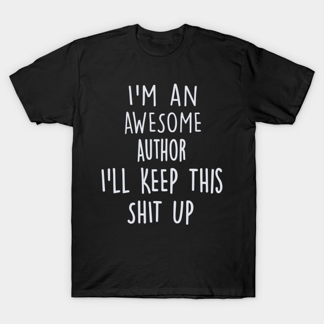 Gifts For Authors T-Shirt by divawaddle